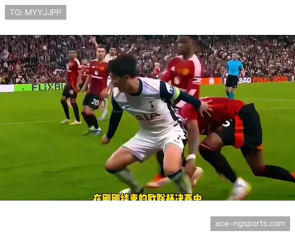 爆发前插压制后防 本赛季孙兴慜较凯恩更活跃